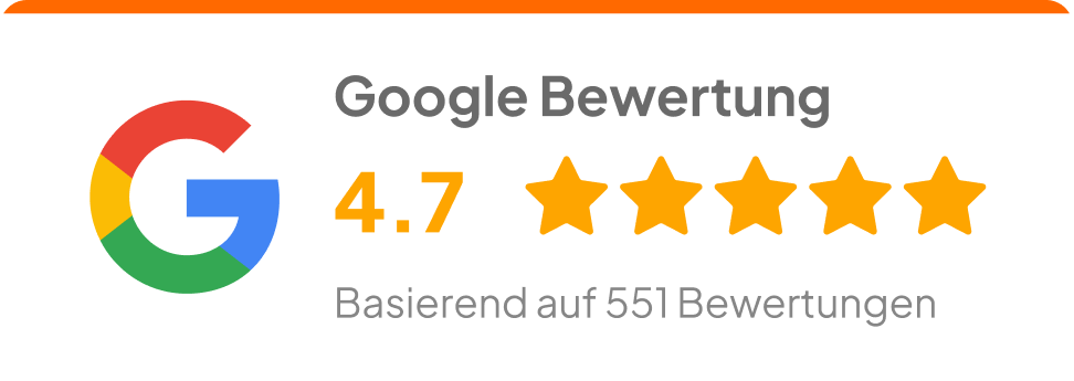 Google Bewertung 4,7 von 5 Sternen, basierend auf 551 Bewertungen